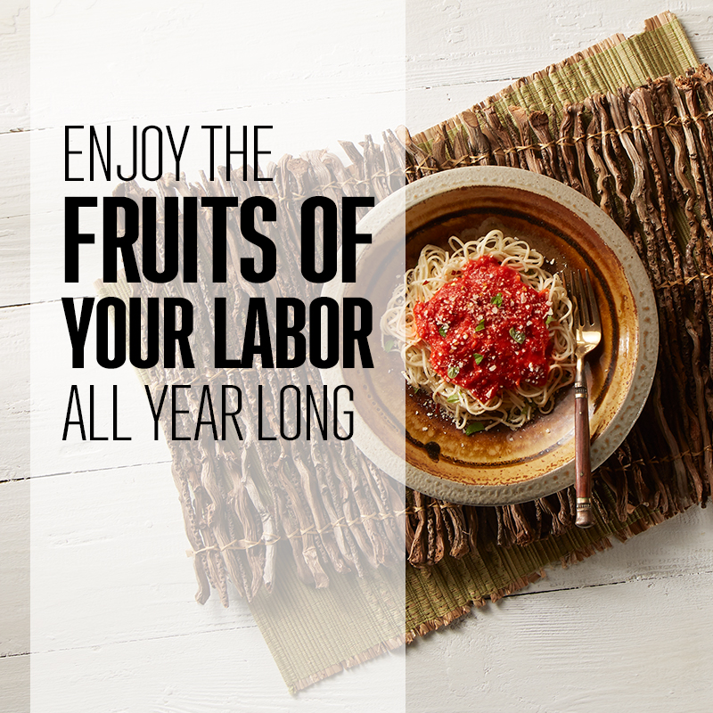 Enjoy the fruits of your labor all year long